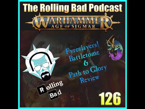 The Fyreslayers Review focused on Path to Glory