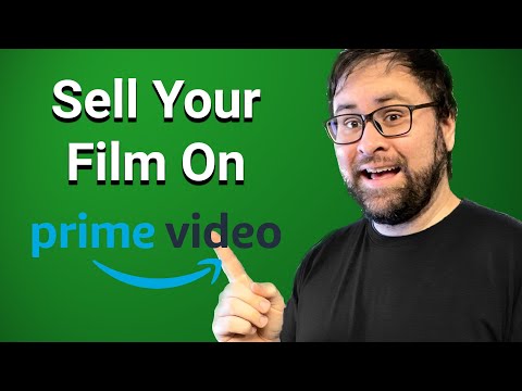 How To Release a Movie on Amazon Prime Video Direct: 2023 Step-by-Step Tutorial