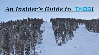 An Insider's Guide to Taos (Part a-Background Info & West Basin)