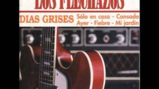 Los Flechazos - Solo en casa