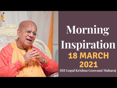 Every Day With HH Gopal Krishna Goswami Maharaj 18 March 2021