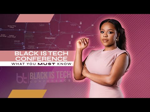 Black is Tech Conference: What You MUST Know!