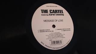 The Cartel - Message Of Love (Dubaholics Ride It Lo Inst. Dub)