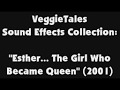 VeggieTales SFX Collection Esther The Girl Who Became Queen