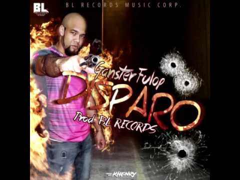 Ganster Fulop - Disparo [Prod BL RECORDS]
