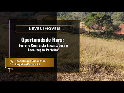 Vendo Terreno no bairro Recanto dos Eucaliptos em Paty do Alferes - RJ
