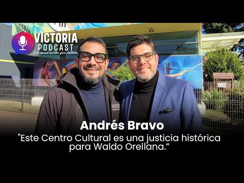 Podcast #30 | Andrés Bravo | 10 años transformando Victoria: cultura, comunicación y comunidad 🎙️