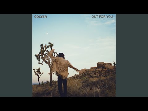 Out For You - Colyer