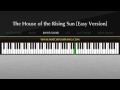 The House of the Rising Sun [Easy Piano Tutorial ...