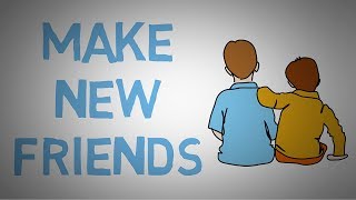 How to Make New Friends - 3 Tips on Finding Real Friends (animated)