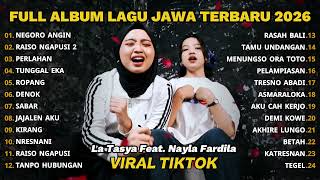 Download lagu NEGORO ANGIN - LA TASYA FULL ALBUM TERBARU - PLAYLIST LAGU JAWA TERPOPULER 2026 mp3