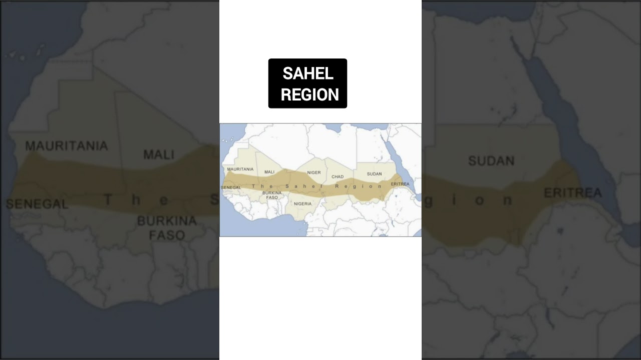 Sahel region in map of Africa