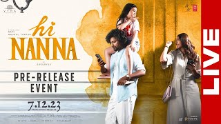Hi Nanna Movie Pre-Release Event LIVE | Nani | Mrunal Thakur | Shouryuv | Vyra Ent