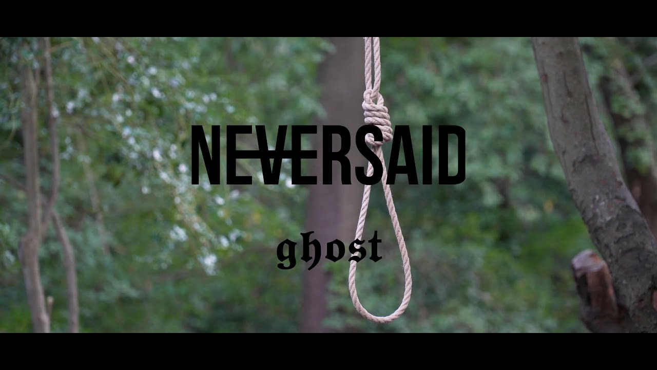 Neversaid - Ghost