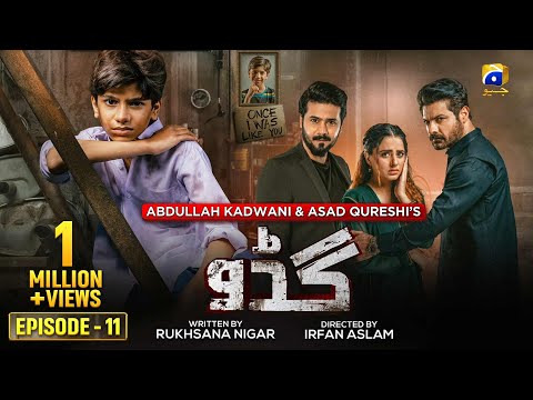 Guddu Episode 11 - [Eng Sub] - Ali Abbas - Fatima Effendi - Sohail Sameer - 28th Aug 2022