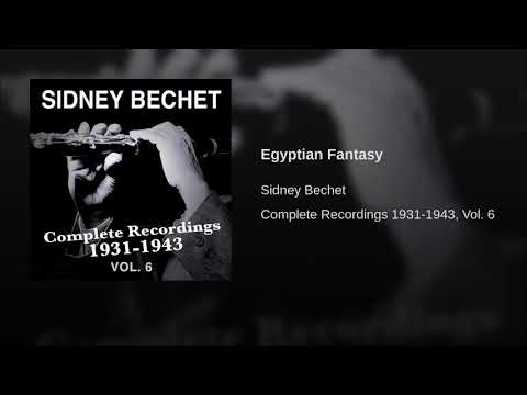 Egyptian Fantasy/Sidney Bechet/'41/New Orleans