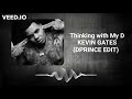 Kevin Gates Feat Juicy J Thinking With My D DPRINCE EDIT TIKTOK TREND