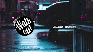 【Lo-fi HIPHOP】itsuwari - walkout