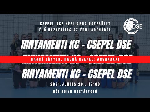Rinyamenti KC - Csepel DSE - Női NBI/B osztályozó mérkőzés