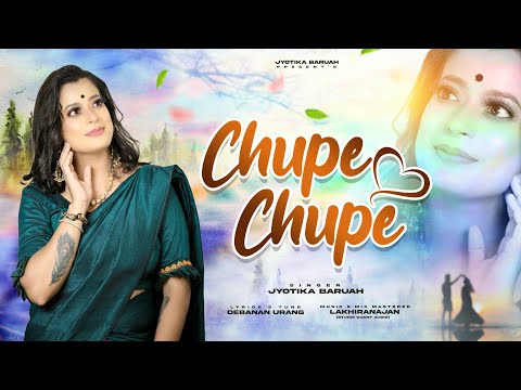 Chupe Chupe|| Jyotika Baruah Modern Nisukoni Song 2022