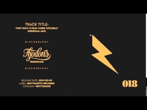 Thodoris Triantafillou & CJ Jeff - Not Only U Feat. Chris Tatchell (Original Mix)