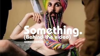 Something (About You) - Behind The Video with Gangs Of Ballet