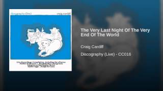 The Very Last Night Of The Very End Of The World