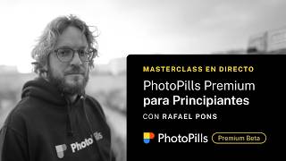 PhotoPills Premium para principiantes: Masterclass EN DIRECTO