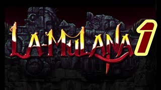 【実況】LA-MULANA ラ・ムラーナ #1【ネタバレあり】