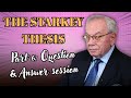THE STARKEY THESIS PART 6 - Question & Answer session
