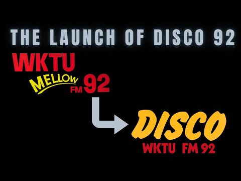 Disco 92 WKTU is Launched  - July 24, 1978 / 6PM