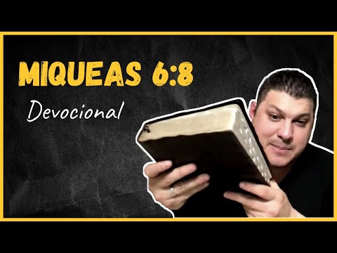 Miqueas 6:8 DEVOCIONAL DIARIO