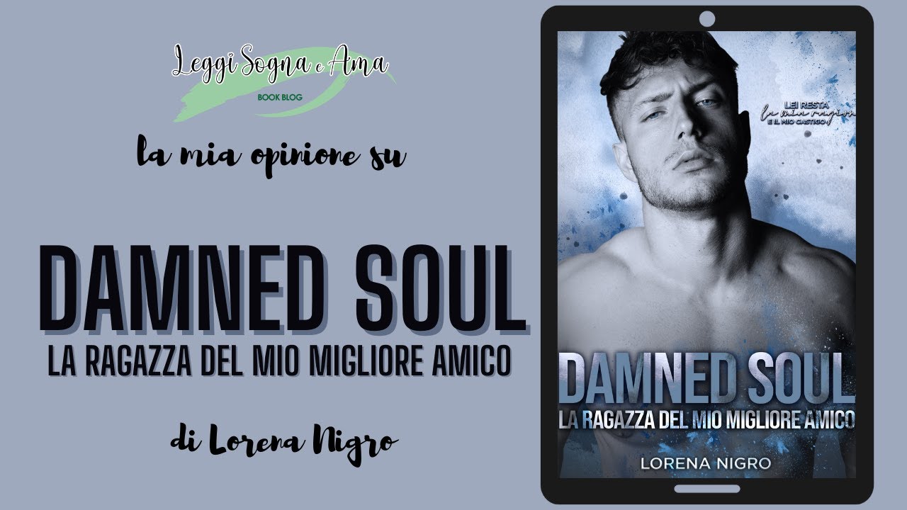 DAMNED SOUL di Lorena Nigro | Video Recensione ???