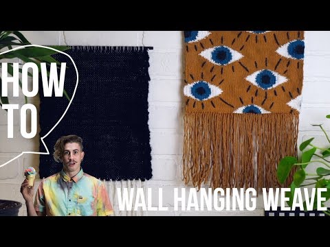 How To Weave