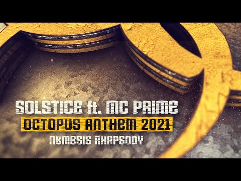 Solstice Ft. MC Prime - Nemesis Rhapsody (Octopus Festival Anthem) (Official Videoclip)