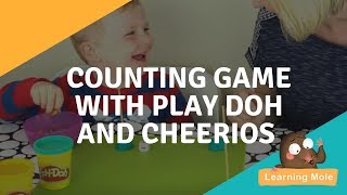 Counting Math Games with Play-Doh and Cheerios | How to Count | Basic Counting Skills for Kids
