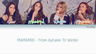 MAMAMOO (마마무) – From Autumn to Winter (가을에서 겨울로) (Intro) Lyrics (Han|Rom|Eng|COLOR CODED)