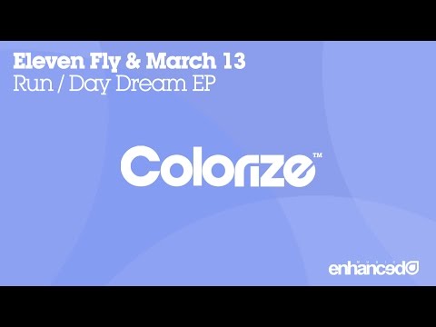 Eleven Fly & March 13 - Run [OUT NOW]
