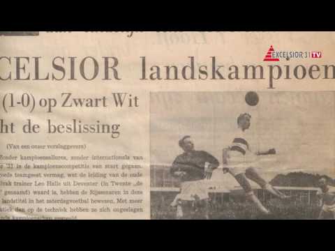Excelsior'31 weekjournaal - week 26 (2016): '85 jaar Excelsior'31' (Terugblik 1960-1970 deel 2)