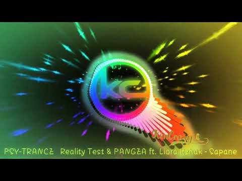 PSY-TRANCE x Reality Test & PANGEA Ft. Liora Itzhak - Sapane