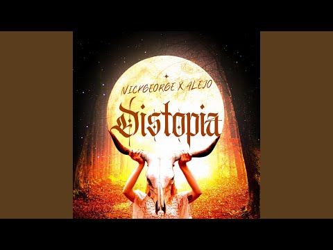 Nickgeorge (Distopia) (feat. Alejo)