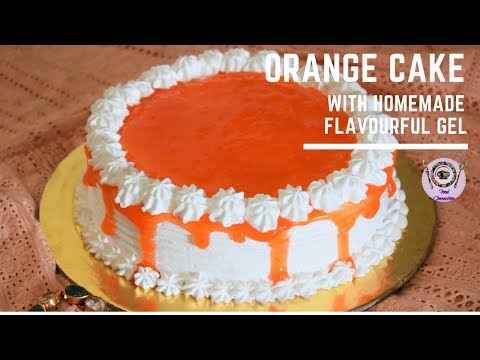 Orange Cake | Soft-Spongy Cake Recipe For Beginner | Fresh Fruit Cake Homemade Gel Food Connection Video
