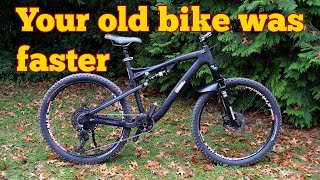 You're overbiked - your new MTB is slowing you down.