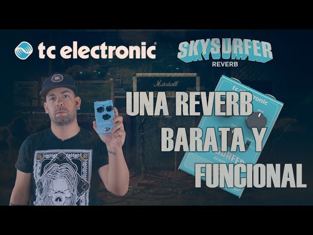 Vídeo relacionado con TC Electronic SKYSURFER REVERB Reverb de Calidad de Estudio con Algoritmos Galardonados