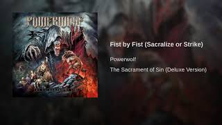 Powerwolf  - Fist by Fist (Sacralize or Strike)