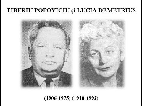 TIBERIU POPOVICIU și LUCIA DEMETRIUS