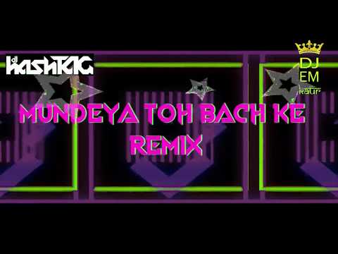 DJ Emkaur Mundian To Bach ke | Remix |DJ Emkaur