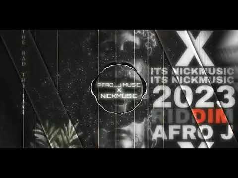 AFRO_J X NICKMUSIC - 20 23 RIDDIM  (soundbwoy.ent)