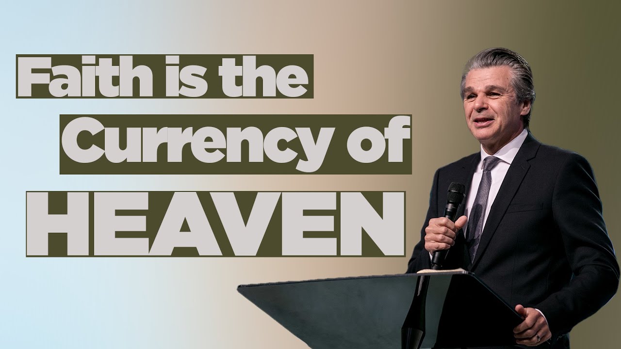 Faith Is The Currency of Heaven | Jentezen Franklin