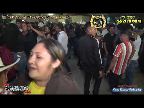 cabron y vago grupo ZUMBIDO gran fiesta de presentacion de IVAN TORREZ en Huayacocotla Ver